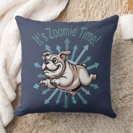 Es ist Zoomie Time Bulldog Kissen