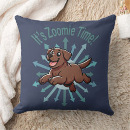 Es ist Zoomie Time Chocolate Labrador Kissen