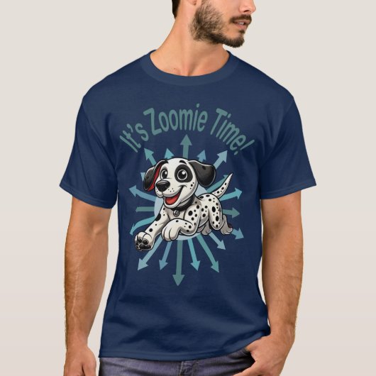 Es ist Zoomie Time Dalmatiner T-Shirt (Vorderseite)