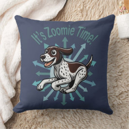 Es ist Zoomie Time German Kurzhaar Kissen