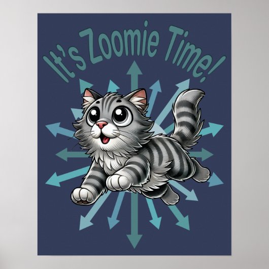 Es ist Zoomie Time Gray Tabby Cat Poster (Vorne)