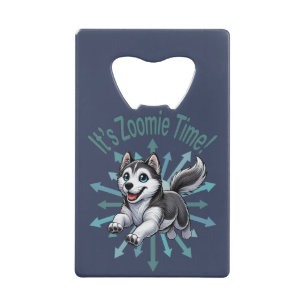 Es ist Zoomie Time Husky Geldbeutel Flaschenöffner