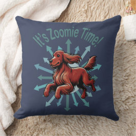 Es ist Zoomie Time Irish Setter Kissen