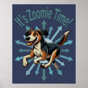 Es ist Zoomie Time Medium Mutt Poster