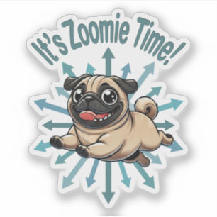 Es ist Zoomie Time Mops Aufkleber