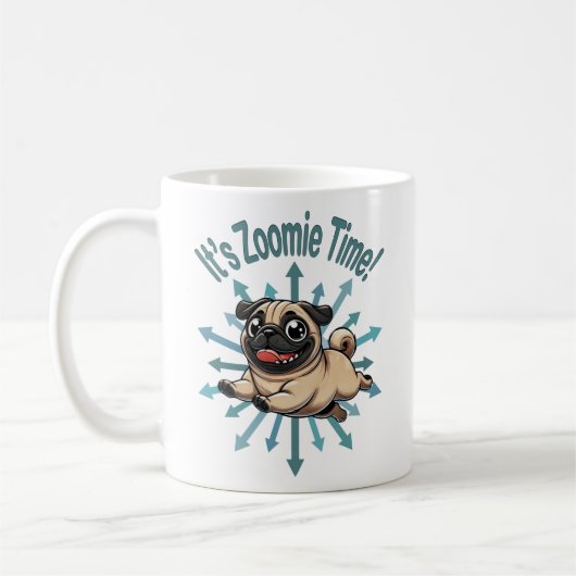 Es ist Zoomie Time Mops Kaffeetasse (Links)