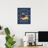 Es ist Zoomie Time Mops Poster (Heimbüro)