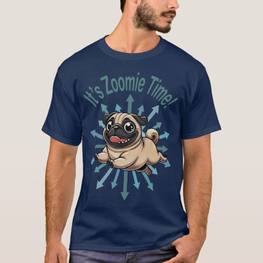 Es ist Zoomie Time Mops T-Shirt (Vorderseite)