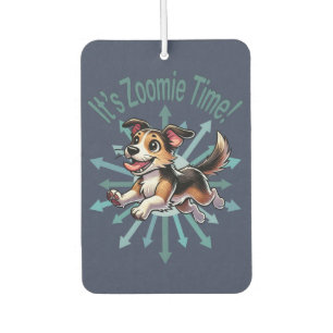 Es ist Zoomie Time Mutt Autolufterfrischer