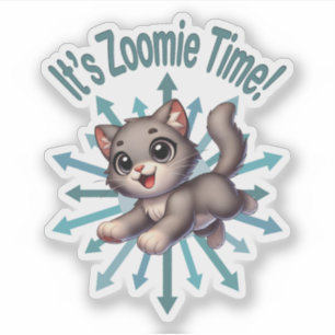 Es ist Zoomie Time Niedlich Gray & White Cat Aufkleber