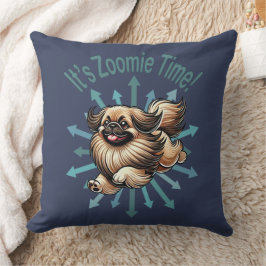 Es ist Zoomie Time Pekingese Kissen