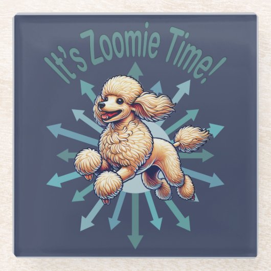 Es ist Zoomie Time Poodle Glasuntersetzer (Vorderseite)