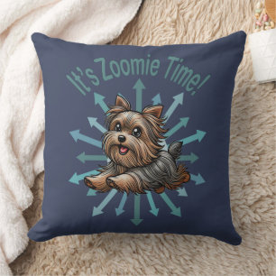 Es ist Zoomie Time Yorkshire Terrier Kissen