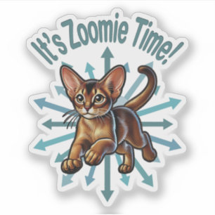Es ist Zoomie-Zeit Abessinierkatze Aufkleber