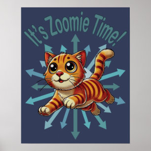 Es ist Zoomie-Zeit Orange Tabby Katze Poster