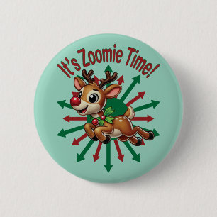 "Es ist Zoomie-Zeit! Weihnachts-Rentiere Button