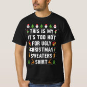 Es ist zu heiß für hässliche Weihnachts-Sweaters-S T-Shirt (Vorderseite)