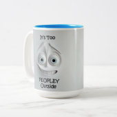 Es ist zu Leute außerhalb der sonnigen Sarcastic H Zweifarbige Tasse (Vorderseite Links)