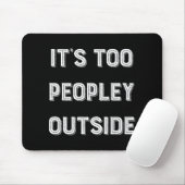 Es ist zu Leute draußen. Mousepad (Mit Mouse)