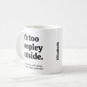 Es ist zu Mensch im Freien Kaffeetasse (Vorderseite Links)