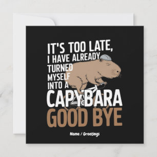 Es ist zu spät, ich habe mich bereits in ein Capyb Einladung