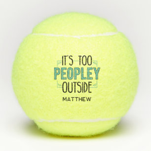 Es ist zu viel Leute draußen Personalisiert Tennisbälle