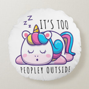 Es ist zu viele Leute außerhalb Unicorn Introverti Rundes Kissen