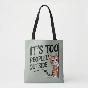 "Es ist zu voll draußen" Lustiger Introvertierter Tasche