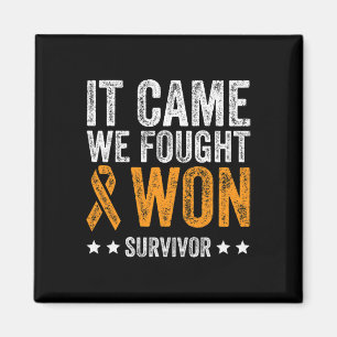 Es kam, dass wir kämpften und Won Leukemia Bewusst Magnet