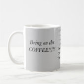 Es kann nicht Morgen sein Kaffeetasse (Links)