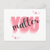 Es kommt darauf an, das Geschenk von Brustkrebs zu Postkarte (Vorderseite)