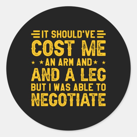 Es kostete mich einen Arm und eine Beinampe Runder Aufkleber (Vorderseite)