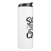 Es kümmert niemanden, Spaß Joke Thermosbecher (Nach links gedreht)