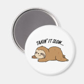 Es langsam Funny Sloth Puff nehmen Magnet (Vorderseite/Rückseite)