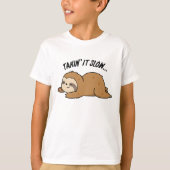 Es langsam Funny Sloth Puff nehmen T-Shirt (Vorderseite)