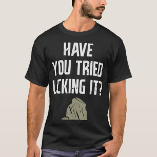 Es leckt Es Rock Science Geologie Wortspiel Geolog T-Shirt