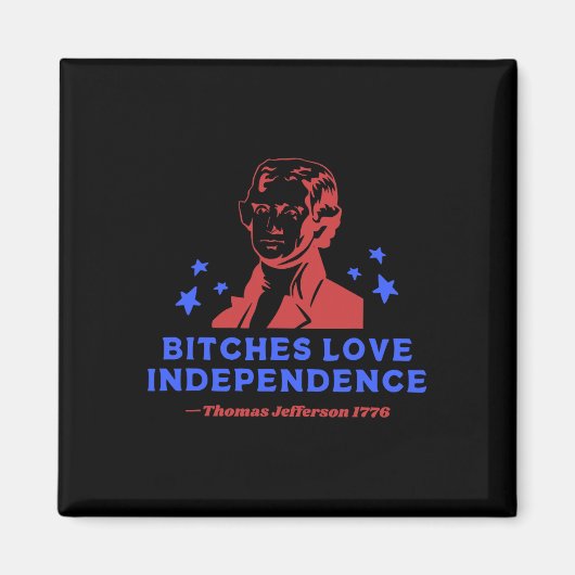 Es Liebe Unabhängigkeit Funny 4. Juli Thomas Jeff Magnet (Vorne)