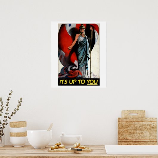 Es liegt an dir (Britannia)_Propaganda Poster (Küche)