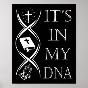 Es liegt in meiner DNA, Gott Jesus Christlicher Gl Poster