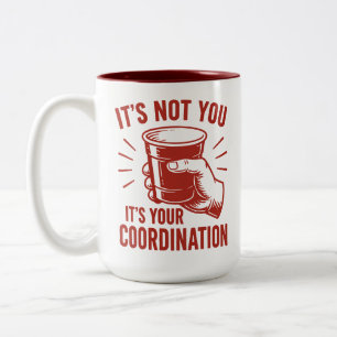 Es liegt nicht an dir, sondern an deiner Koordinat Zweifarbige Tasse