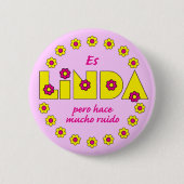 Es Linda, pero Button (Vorderseite)