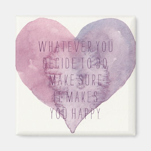 Es macht dich glücklich zu magnet (Vorne)