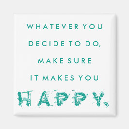 Es macht dich glücklich zu magnet | AQUAMARIN