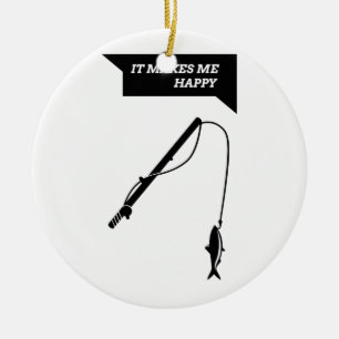 Es macht mich Happy_Fisihng Rod Keramik Ornament