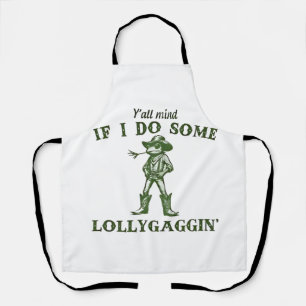 Es macht mir allen etwas aus, wenn ich Lollygang R Schürze