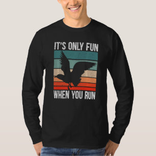Es macht nur Spaß, wenn du Vogel Seevogel Möwe See T-Shirt