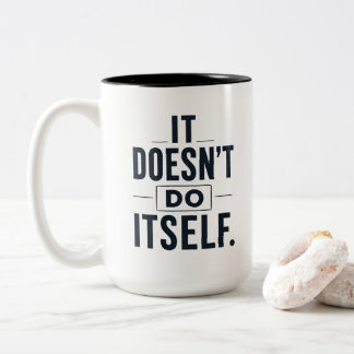 Es Macht Sich Nicht Selbst Lustig Mama Kaffeetasse