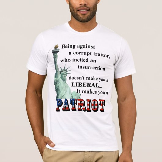 Es macht Sie zu einem PATRIOT-T - Shirt (Vorderseite)