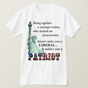 Es macht Sie zu einem PATRIOT-T - Shirt