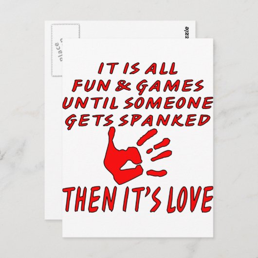 Es macht Spaß und Spiele, bis jemand sich verspiel Postkarte (Vorne/Hinten)